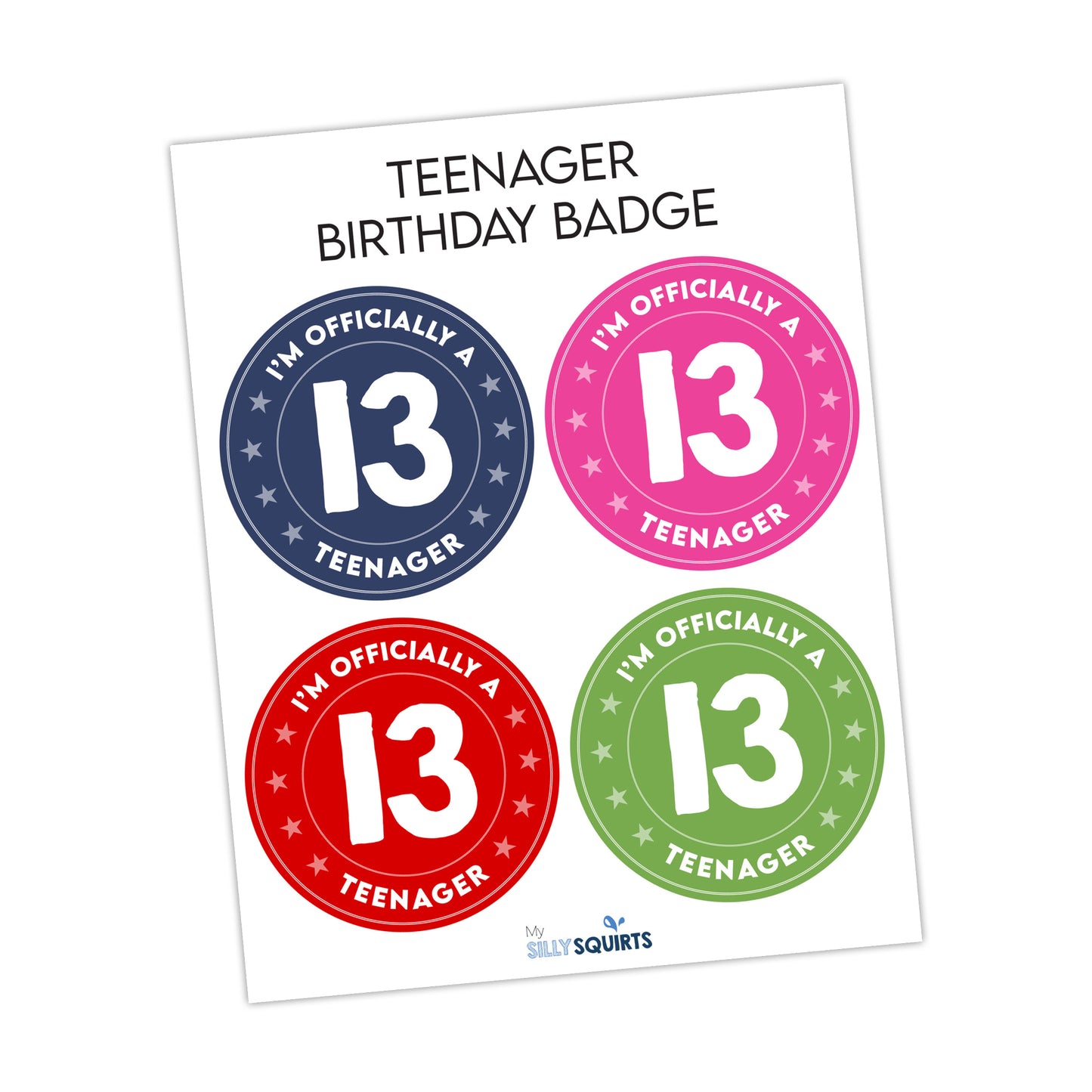 "Officially a teenager" Printable Birthday Badge/gift tag